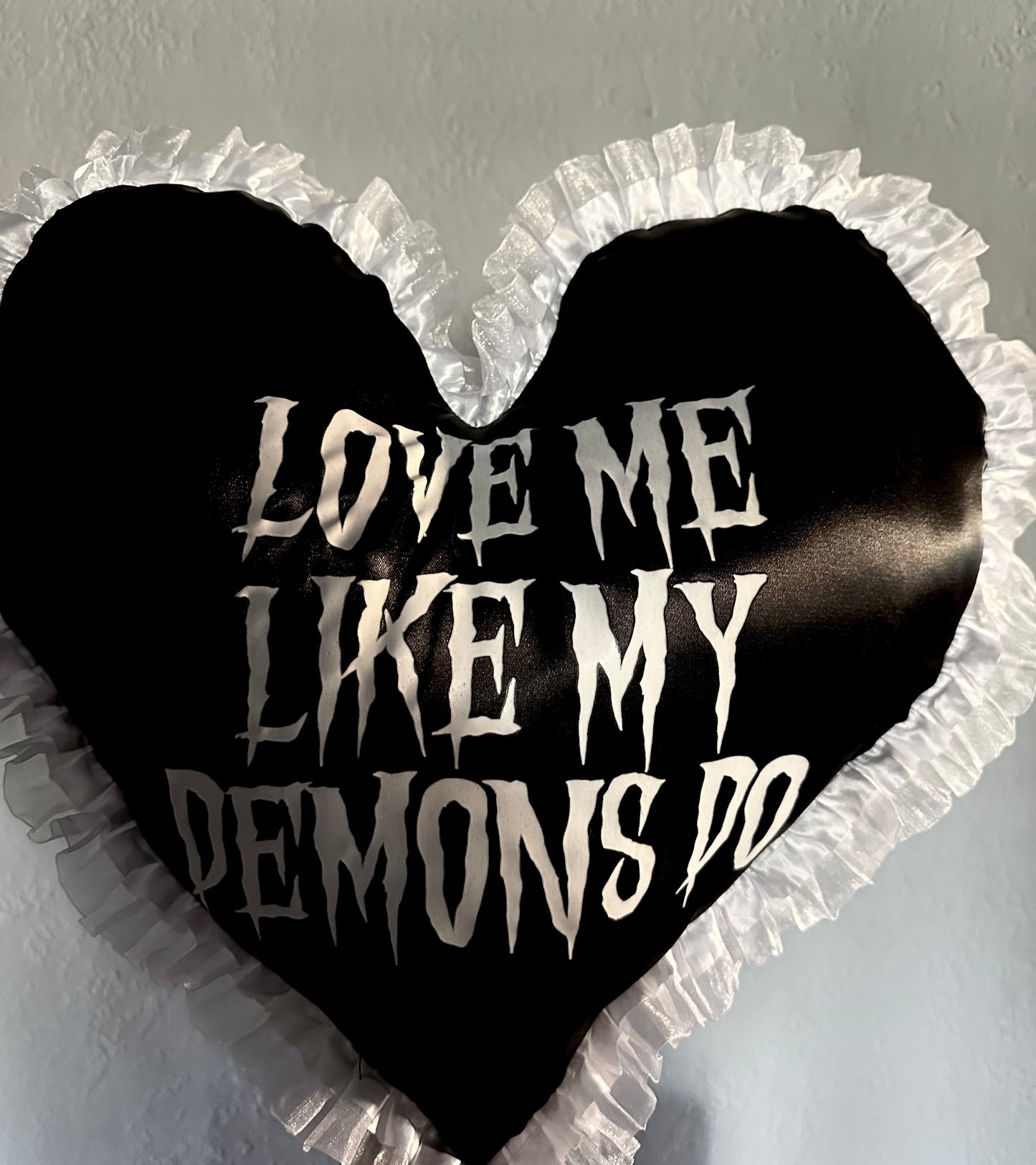 Love Me like my demons do pillow