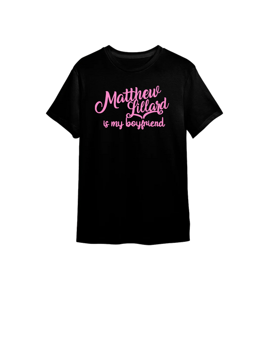 Matthew Lillard is my boyfriend Shirt - Preorder