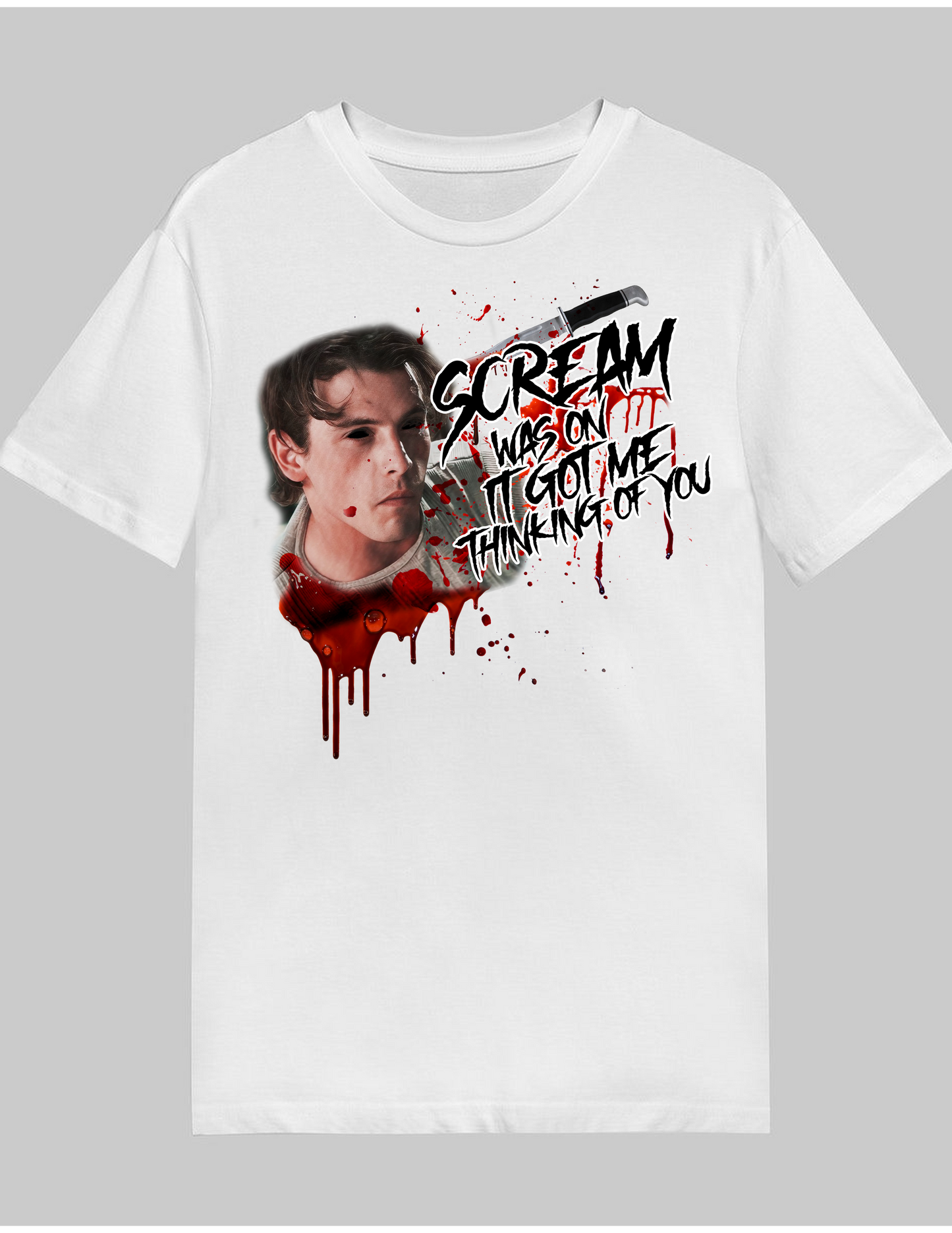 Preorder Scream was on. Got me thinking of you. Shirt