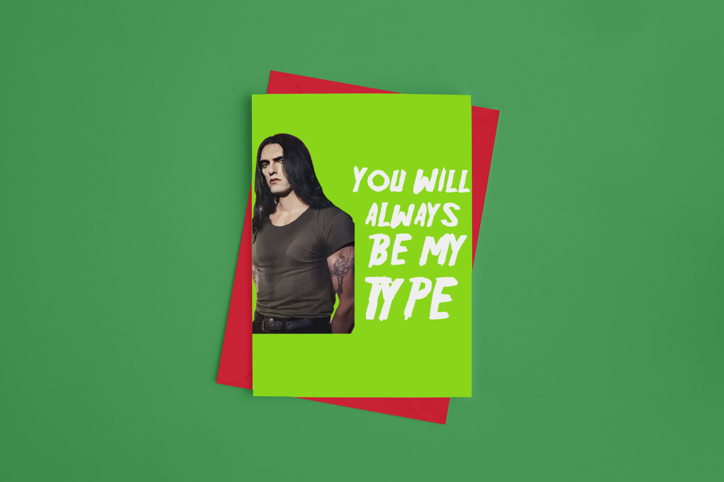 "You Will Always Be My Type"